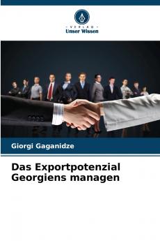 Das Exportpotenzial Georgiens managen