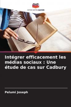 Intégrer efficacement les médias sociaux