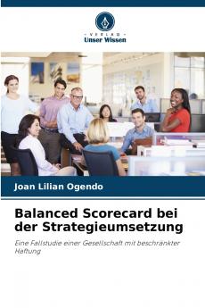 Balanced Scorecard bei der Strategieumsetzung