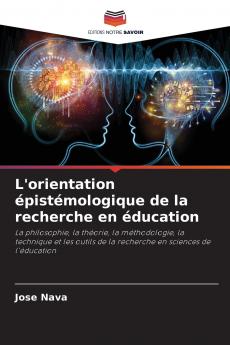L'orientation épistémologique de la recherche en éducation