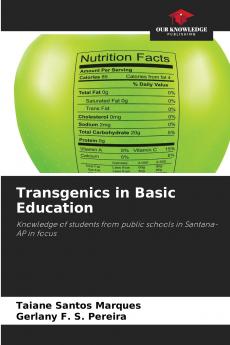 Transgenics in Basic Education