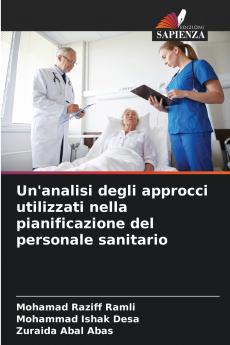 Un'analisi degli approcci utilizzati nella pianificazione del personale sanitario