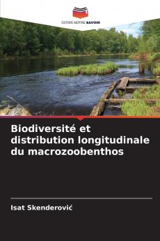 Biodiversité et distribution longitudinale du macrozoobenthos