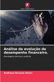 Análise da evolução do desempenho financeiro.