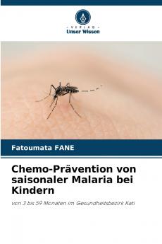 Chemo-Prävention von saisonaler Malaria bei Kindern