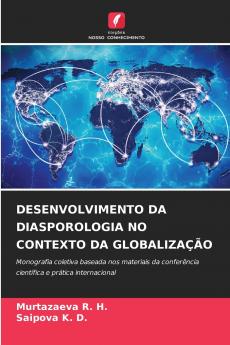 DESENVOLVIMENTO DA DIASPOROLOGIA NO CONTEXTO DA GLOBALIZAÇÃO