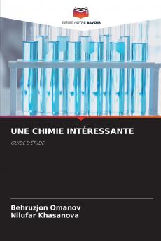 UNE CHIMIE INTÉRESSANTE