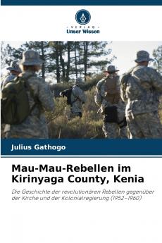 Mau-Mau-Rebellen im Kirinyaga County Kenia