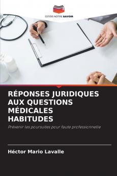 RÉPONSES JURIDIQUES AUX QUESTIONS MÉDICALES HABITUDES