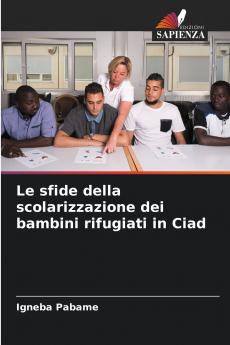 Le sfide della scolarizzazione dei bambini rifugiati in Ciad