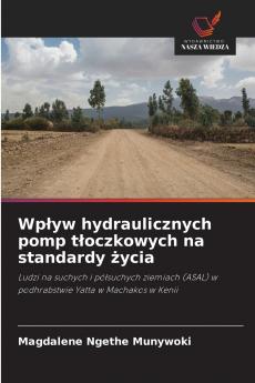 Wpływ hydraulicznych pomp tłoczkowych na standardy życia