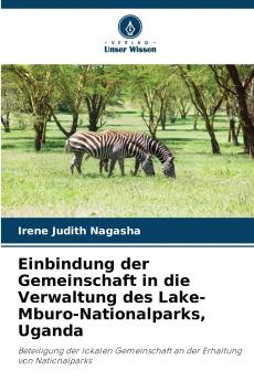 Einbindung der Gemeinschaft in die Verwaltung des Lake-Mburo-Nationalparks Uganda