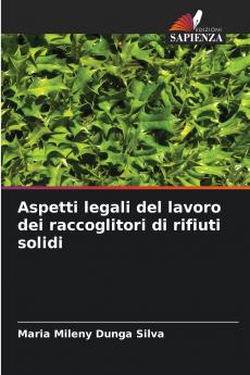Aspetti legali del lavoro dei raccoglitori di rifiuti solidi