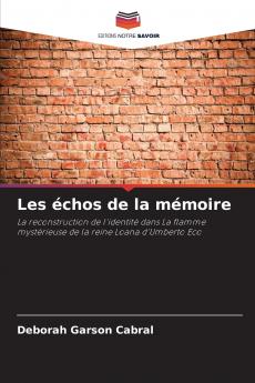 Les échos de la mémoire