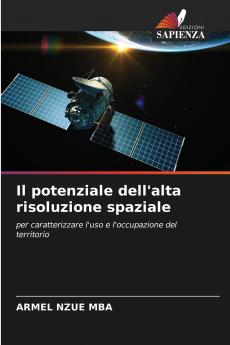 Il potenziale dell'alta risoluzione spaziale