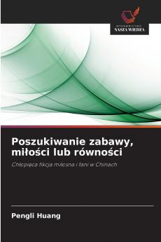 Poszukiwanie zabawy mi?o?ci lub równo?ci