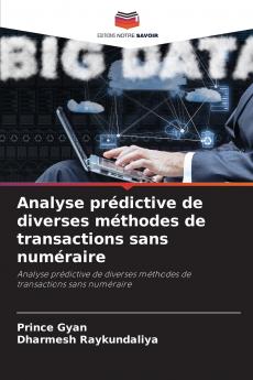Analyse prédictive de diverses méthodes de transactions sans numéraire