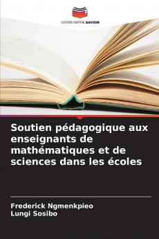 Soutien pédagogique aux enseignants de mathématiques et de sciences dans les écoles