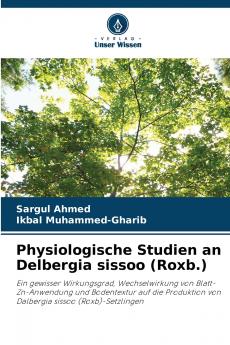 Physiologische Studien an Delbergia sissoo (Roxb.)