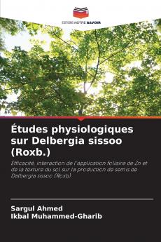 Études physiologiques sur Delbergia sissoo (Roxb.)