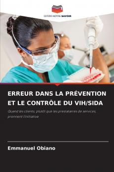 ERREUR DANS LA PRÉVENTION ET LE CONTRÔLE DU VIH/SIDA