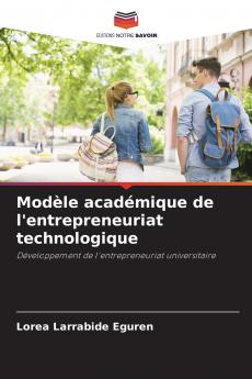 Modèle académique de l'entrepreneuriat technologique
