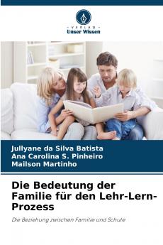 Die Bedeutung der Familie für den Lehr-Lern-Prozess