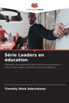 Série Leaders en éducation