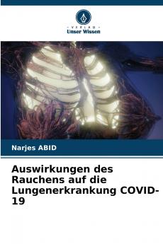 Auswirkungen des Rauchens auf die Lungenerkrankung COVID-19