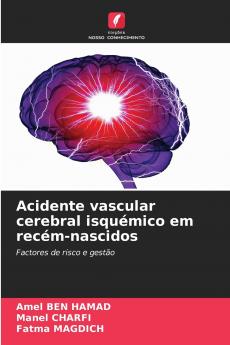 Acidente vascular cerebral isquémico em recém-nascidos