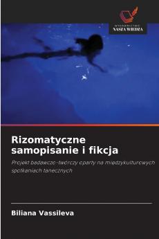 Rizomatyczne samopisanie i fikcja