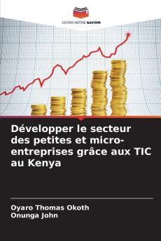 Développer le secteur des petites et micro-entreprises grâce aux TIC au Kenya