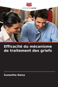 Efficacité du mécanisme de traitement des griefs