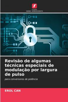 Revisão de algumas técnicas especiais de modulação por largura de pulso