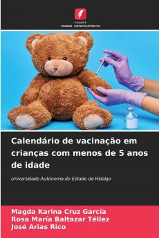 Calendário de vacinação em crianças com menos de 5 anos de idade