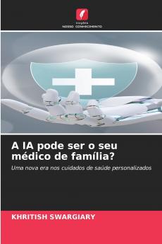 A IA pode ser o seu médico de família?