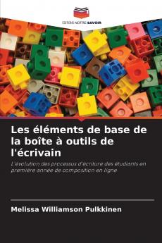 Les éléments de base de la boîte à outils de l'écrivain