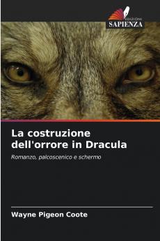 La costruzione dell'orrore in Dracula