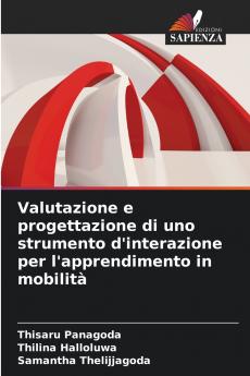 Valutazione e progettazione di uno strumento d'interazione per l'apprendimento in mobilità