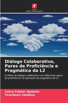 Diálogo Colaborativo Pares de Proficiência e Pragmática da L2