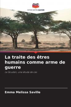 La traite des êtres humains comme arme de guerre