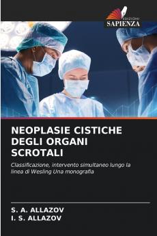NEOPLASIE CISTICHE DEGLI ORGANI SCROTALI