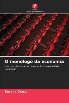 O monólogo da economia
