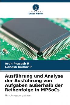 Ausführung und Analyse der Ausführung von Aufgaben außerhalb der Reihenfolge in MPSoCs