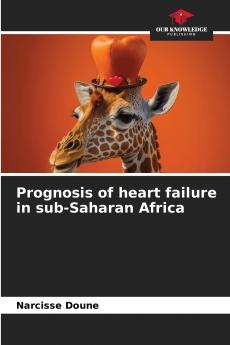 Prognosis of heart failure in sub-Saharan Africa