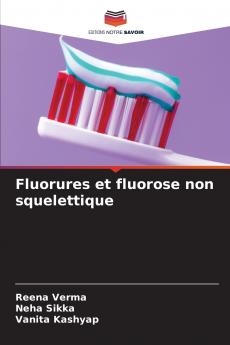Fluorures et fluorose non squelettique
