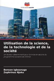 Utilisation de la science de la technologie et de la société