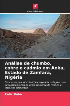 Análise de chumbo cobre e cádmio em Anka Estado de Zamfara Nigéria