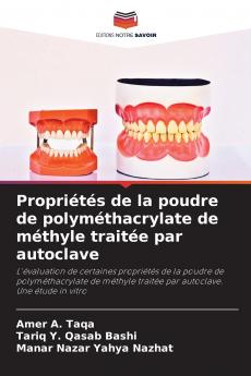 Propriétés de la poudre de polyméthacrylate de méthyle traitée par autoclave