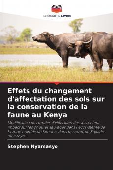Effets du changement d'affectation des sols sur la conservation de la faune au Kenya